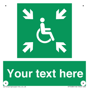 Custom sign safe condition evacuation temporary refuge